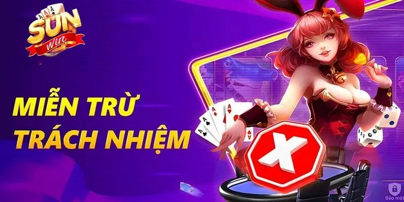 Miễn Trừ Trách Nhiệm Sunwin - Trường Hợp Giới Hạn Đặc Biệt 3 Sunwin Người dùng có quyền gửi đơn nếu kết quả ván cược bị tác động